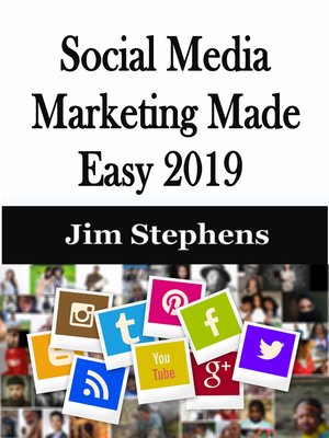 cover image of ​Social Media Marketing Made Easy 2019